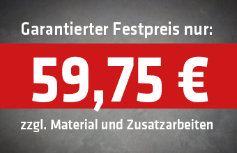 Garantierter Festpreis: Nur 59,75€